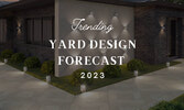 Trending Landscape Design Forecast 2023